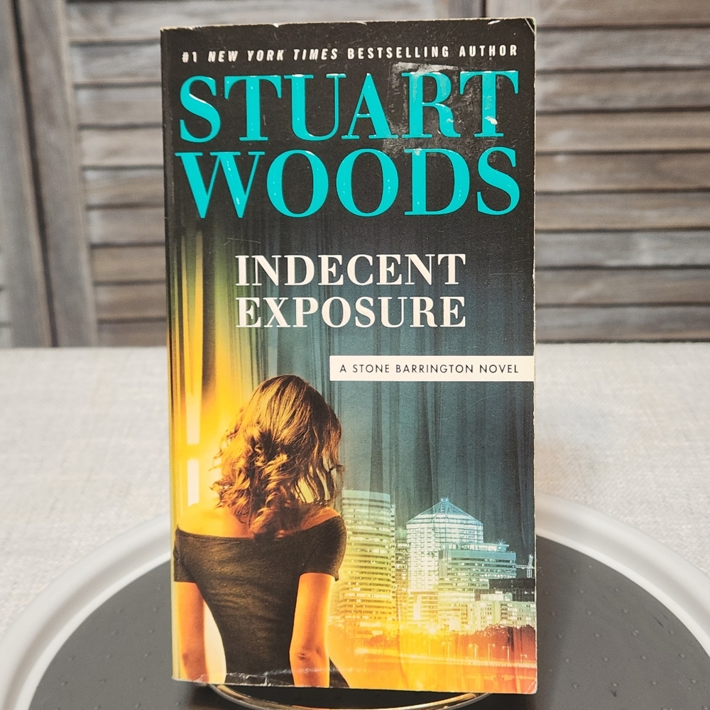 🔥 Stuart Woods Indecent Exposure Stone Barrington Novel Paperback Book